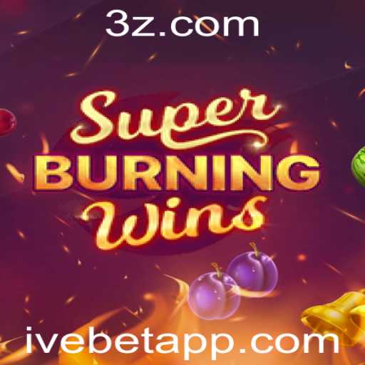 Explorando o Mundo de SuperBurningWins: Um Guia Completo
